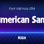 Font Việt hóa American Sans