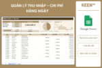 Template Quản lý Thu nhập - Chi phí hàng ngày Google Sheet
