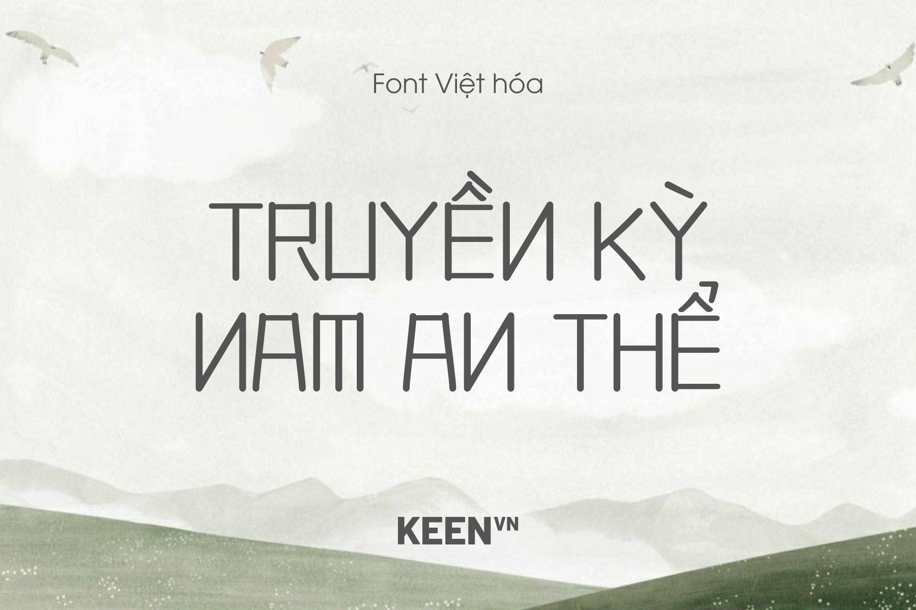 Font Việt hóa Truyền Kỳ Nam An Thể